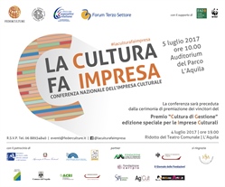 #LACULTURAFAIMPRESA”: a L’ Aquila Conferenza nazionale sull’Impresa Culturale